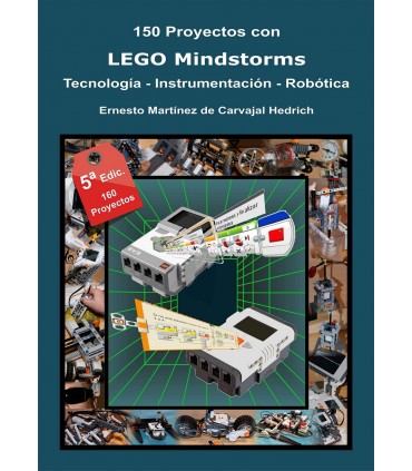 150 Proyectos con LEGO Mindstorms