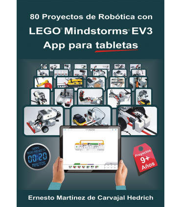 80 Proyectos de Robótica con LEGO MINDSTORMS EV3